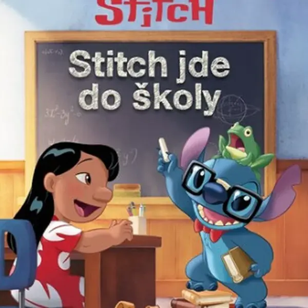 Stitch Stitch jde do školy - kolektiv autorů