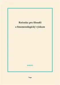 Ročenka pro filosofii a fenomenologický výzkum 2016 - Ladislav Benyovszky
