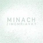 Zimomriavky - Minach