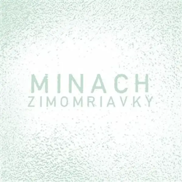 Zimomriavky - Minach