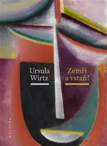 Zemři a vstaň - Petr Babka, Ursula Wirtzová