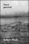 Nové pověsti - Robert Wudy
