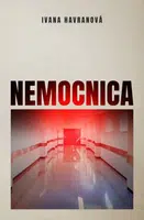 Nemocnica - Ivana Havranová - e-kniha