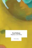 Nápady svaté Kláry - Pavel Kohout