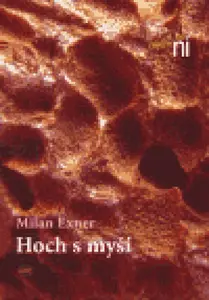 Hoch s myší - Milan Exner