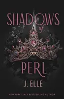 Shadows of Perl - Elle J.