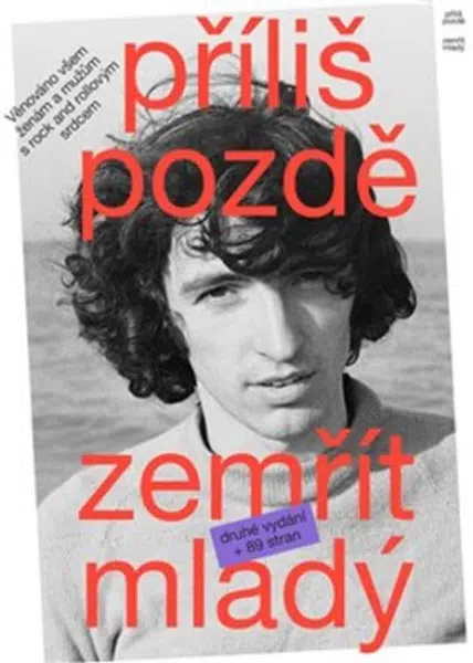 Příliš pozdě zemřít mladý - Ivo Pospíšil