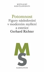 Potomnost - Richter Gerhard