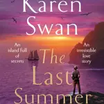 The Last Summer - Karen Swan