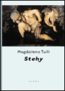 Stehy - Magdalena Tulli