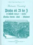 Praha od A do Z v letech 1820-1850. Kniha čtvrtá: Sad - Událost - Antonín Novotný
