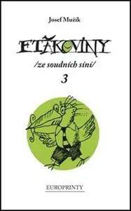 Ftákoviny 3 - Josef Mužík, Karel Křivánek