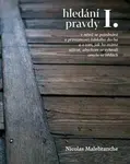 Hledání pravdy I. - Nicolas Malebranche