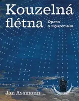 Kouzelná flétna - Jan Assmann