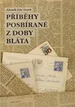 Příběhy posbírané z doby bláta - Zdeněk Eda Nosek