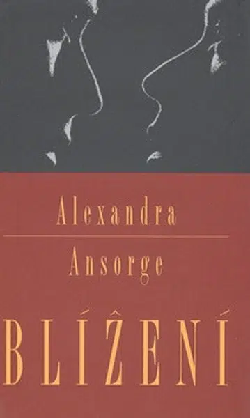Blížení - Alexandra Ansorge