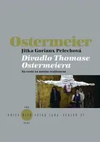 Divadlo Thomase Ostermeiera - Jitka Goriaux Pelechová