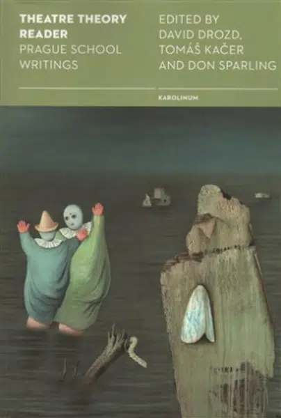 Theatre Theory Reader - Don Sparling, David Drozd, Tomáš Kačer