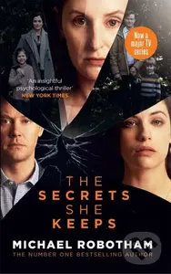 The Secrets She Keeps (Now a major TV series) - Michael Robotham