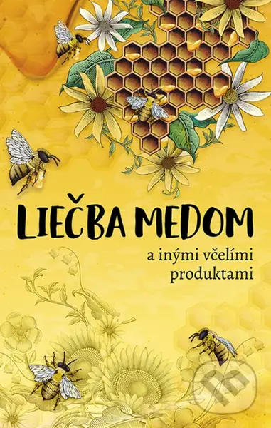 Liečba medom (a inými včelími produktami)