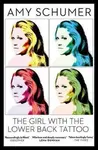 The Girl with the Lower Back Tattoo - Amy Schumer