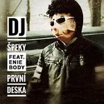 DJ Špeky – První deska (feat. Enie Body)