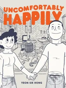 Uncomfortably Happily - Hellen Jo, Yeon-Sik Hong