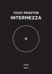 Tichý prostor intermezza - člověk & Adam