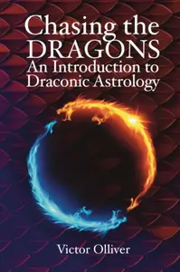 Chasing the Dragons - Victor Olliver