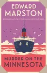 Murder on the Minnesota - Edward Marston