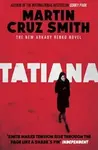 Tatiana - Martin Cruz Smith
