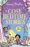 Cosy Bedtime Stories - Enid Blyton