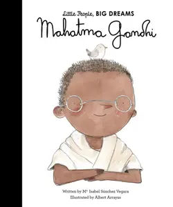 Mahatma Gandhi - Sanchez Vegara Maria Isabel, Albert Arrayas