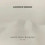 Ludovico Einaudi – Seven Days Walking [Day 1]