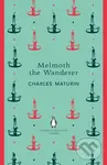 Melmoth the Wanderer - Charles Maturin