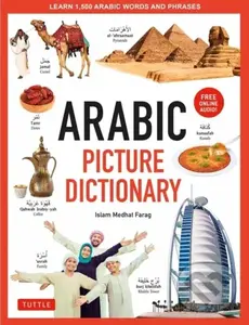 Arabic Picture Dictionary (Learn 1,500 Arabic Words and Phrases (Includes Online Audio))