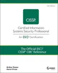 The Official (ISC)2 CISSP CBK Reference - Aaron Kraus, Arthur J. Deane