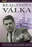 Reaganova válka (poškozená) - Peter Schweizer