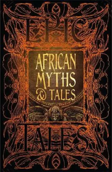African Myths & Tales - Osei-Nyame Jnr