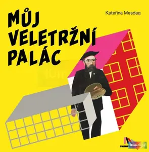 Můj Veletržní palác - Kateřina Mesdag