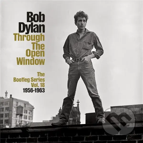 Bob Dylan: Bootleg Series Vol. 18: Through The Open Window