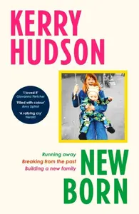 Newborn - Kerry Hudson