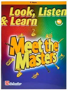 MS Look, Listen & Learn - Meet the Masters French Horn