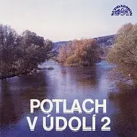 Různí interpreti – Potlach v údolí 2