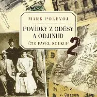 Pavel Soukup – Polevoj: Povídky z Oděsy a odjinud 2