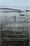 Amphibious Anthropologies