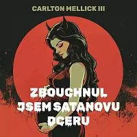 Ladyha – Mellick III: Zbouchnul jsem Satanovu dceru