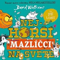 Jiří Lábus – Walliams: Nejhorší mazlíčci na světě CD-MP3