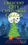 Crescent City Christmas Chaos - Ellen Byron