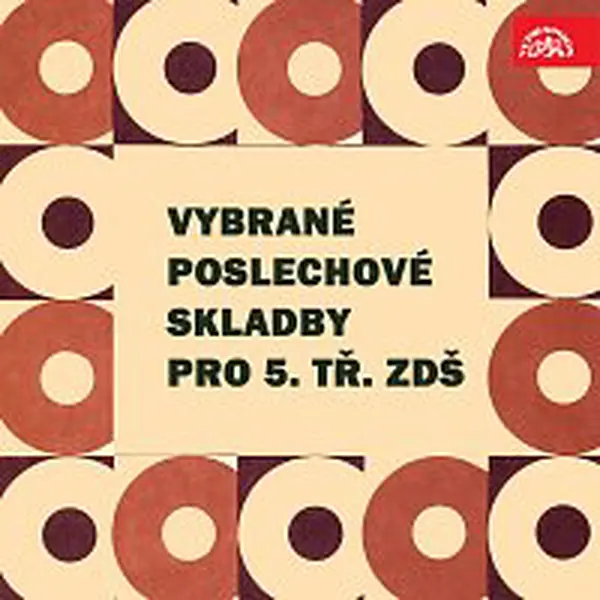Různí interpreti – Vybrané poslechové skladby pro 5. tř. ZDŠ